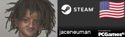 jaceneuman Steam Signature