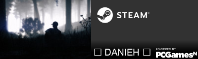 ϟ DANIEH ϟ Steam Signature