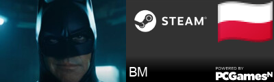 BM Steam Signature