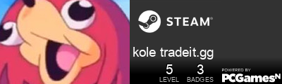 kole tradeit.gg Steam Signature