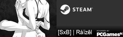 [SxB] | Råïzêl Steam Signature