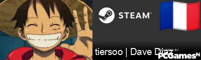 tiersoo | Dave Diaz Steam Signature