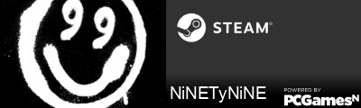 NiNETyNiNE Steam Signature