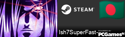 Ish7SuperFast- Steam Signature