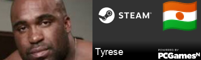 Tyrese Steam Signature