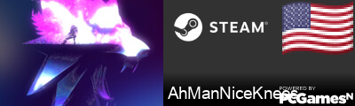 AhManNiceKnees Steam Signature