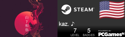 kaz. ♪ Steam Signature