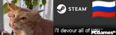 i'll devour all of you Steam Signature