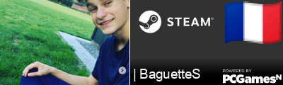 | BaguetteS Steam Signature