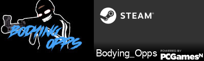 Bodying_Opps Steam Signature