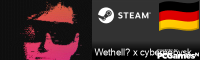 Wethell? x cyberpopysk Steam Signature