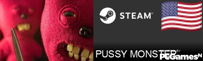 PUSSY MONSTER Steam Signature