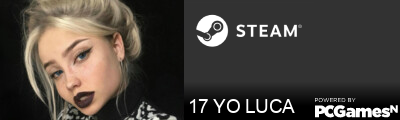 17 YO LUCA Steam Signature