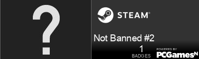 Not Banned #2 Steam Signature