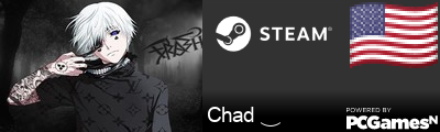 Chad ‿ Steam Signature