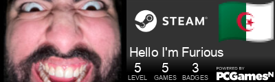 Hello I'm Furious Steam Signature