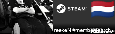 reekeN #membersearch Steam Signature