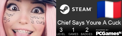 Chief Says Youre A Cuck Steam Signature