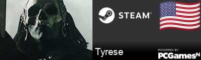 Tyrese Steam Signature