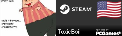 ToxicBoii Steam Signature