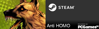 Anti HOMO Steam Signature