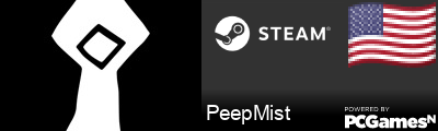 PeepMist Steam Signature