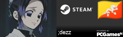 ;dezz Steam Signature