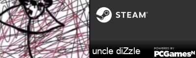 uncle diZzle Steam Signature