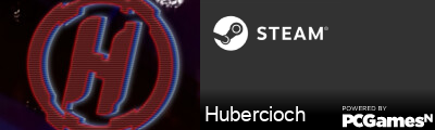 Hubercioch Steam Signature