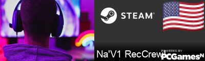 Na'V1 RecCrew! Steam Signature