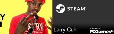 Larry Cuh Steam Signature