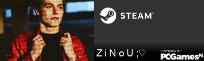 Z i N o U ;♡ Steam Signature