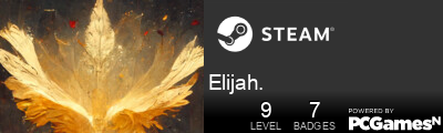 Elijah. Steam Signature