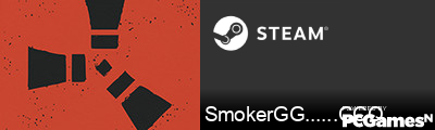 SmokerGG......CCQ Steam Signature