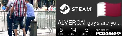 ALVERCA! guys are yummy p90ed Steam Signature