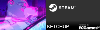 KETCHUP Steam Signature