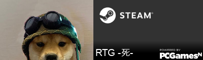 RTG -死- Steam Signature