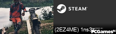 (2EZ4ME) 1ns3z Steam Signature