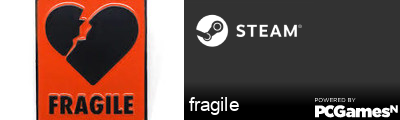 fragile Steam Signature