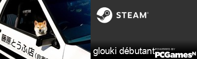 glouki débutant Steam Signature