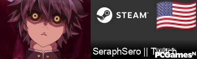 SeraphSero || Twitch Steam Signature
