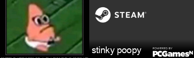 stinky poopy Steam Signature