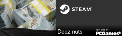 Deez nuts Steam Signature