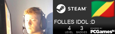 FOLLES IDOL :D Steam Signature