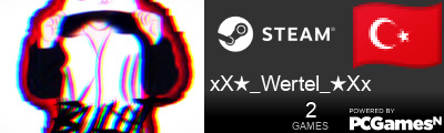 xX★_Wertel_★Xx Steam Signature