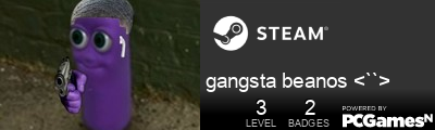 gangsta beanos <``> Steam Signature