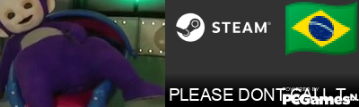 PLEASE DONT CALL THE POLICE Steam Signature