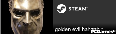golden evil hahaah Steam Signature