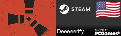 Deeeeerify Steam Signature