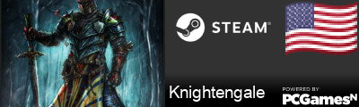 Knightengale Steam Signature